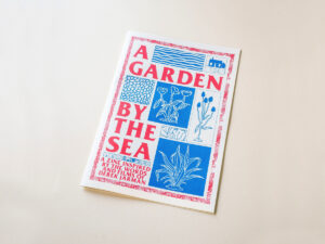 A Garden By The Sea
